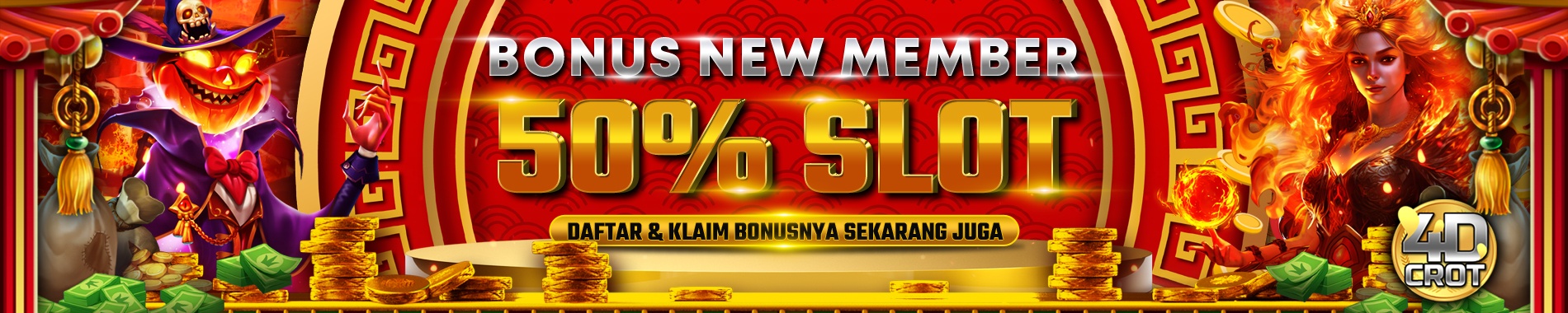 BONUS NEW MEMBER 50% SLOT ONLINE